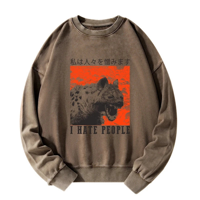 A Hyena That Hates Humans Washed Sweatshirt