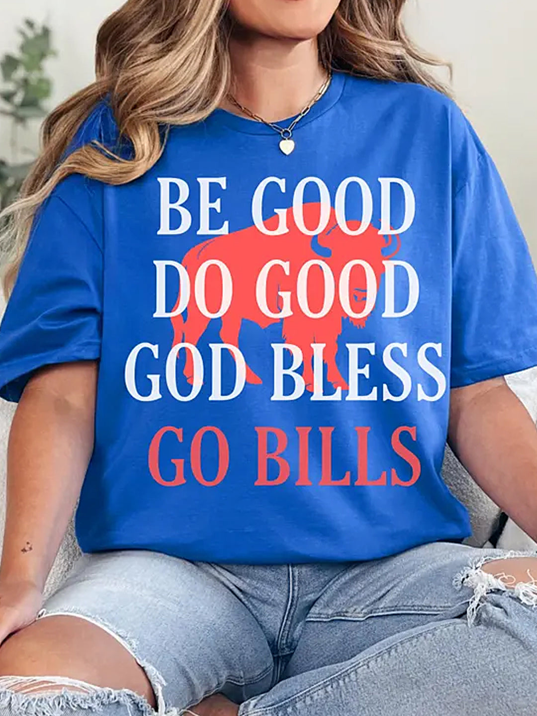 Tu Gutes, Gott segne dich, komm schon, Bill, Rundhals-T-Shirt