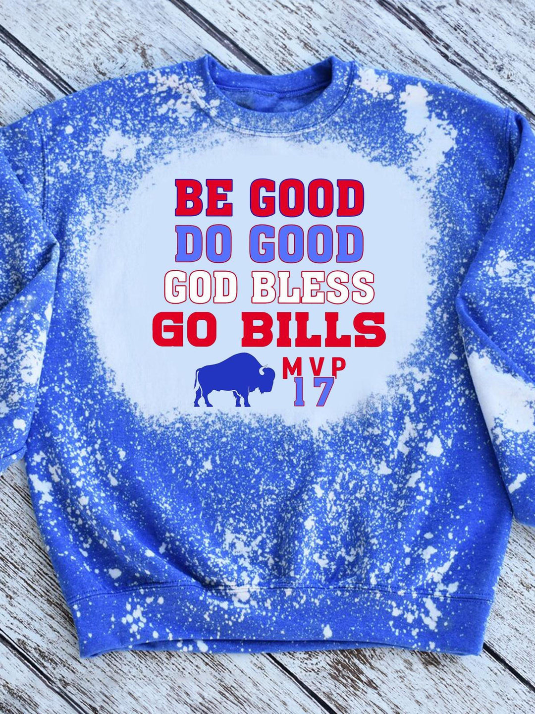 Sei gut, tu Gutes, Go Bills Sweatshirt