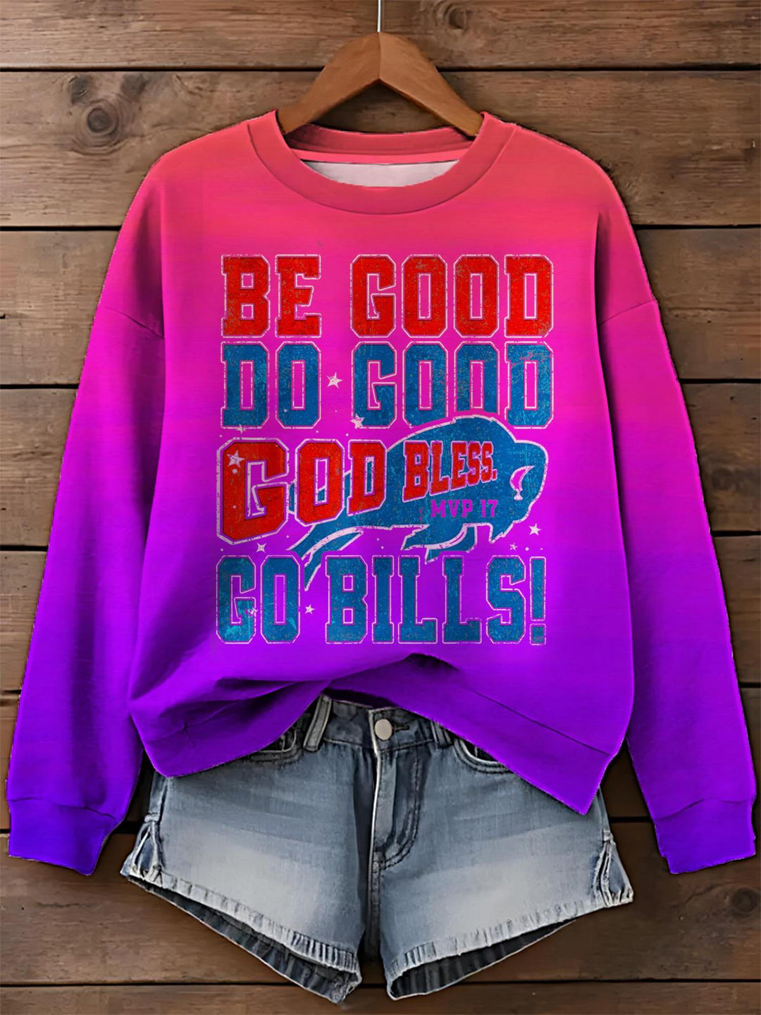 Sei gut, tu Gutes, segne, segne Bills, Buffalo Bills Sweatshirt