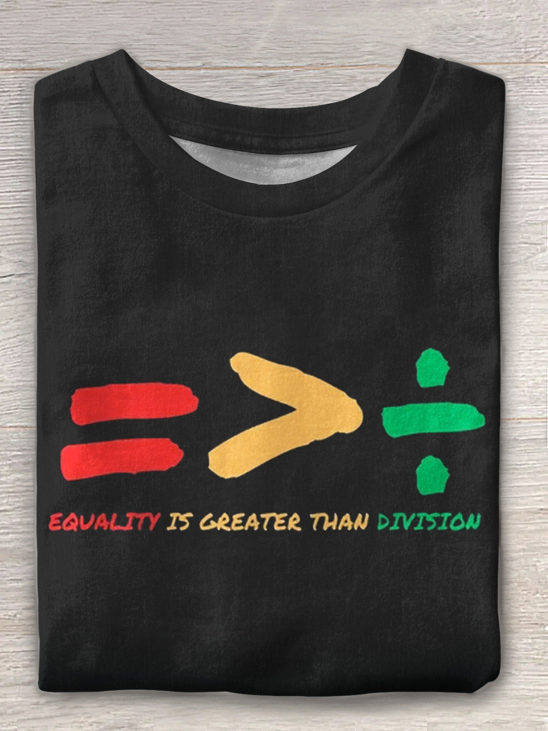 Equality Is Greater Than Difference Crew Neck T-shirt