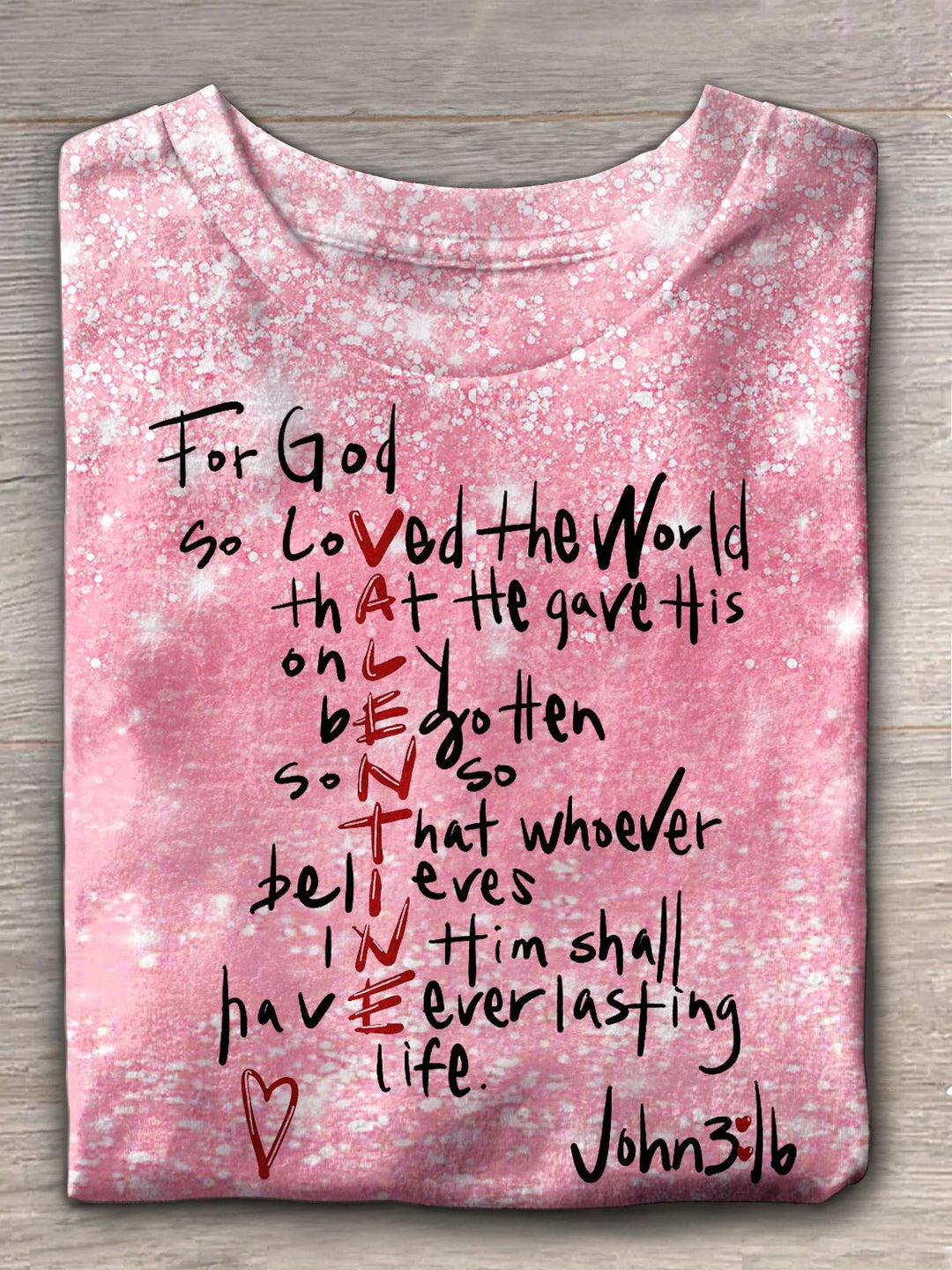 For God So Loved The World Valentine's Day Crew Neck T-shirt