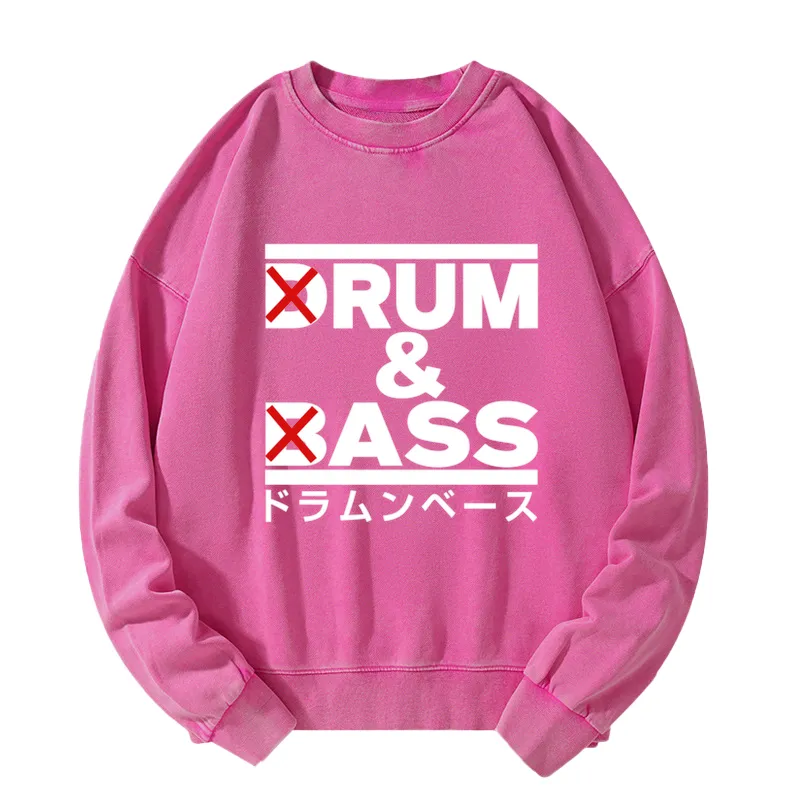 Drum And Bass Funny Washed Sweatshirt