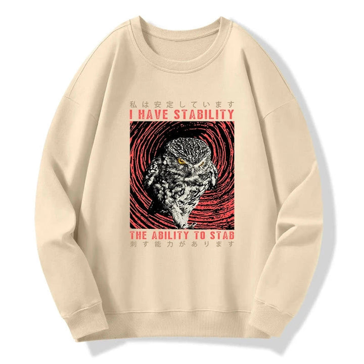 I Have Stability Owl Sweatshirt