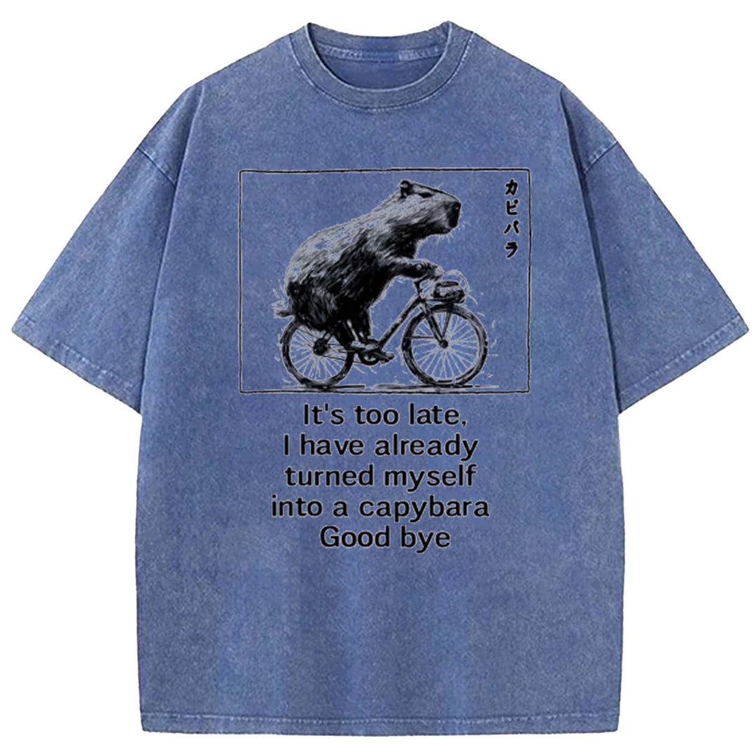 I Have Already Turned Myself Into A Capybara Washed Crew Neck T-shirt
