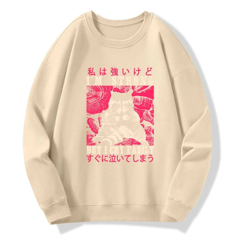I Am Strong Raccoon Sweatshirt