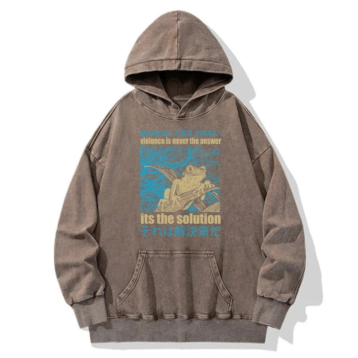 Violence Is Never The Answer Its The Solution Washed Hoodie