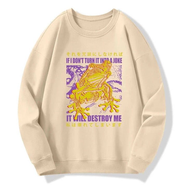 A Frog Prone To Emotional Breakdown Sweatshirt