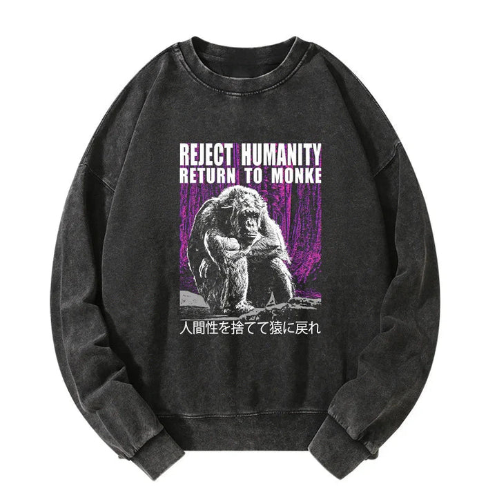 Reject Humanity Return To Monkey Washed Sweatshirt