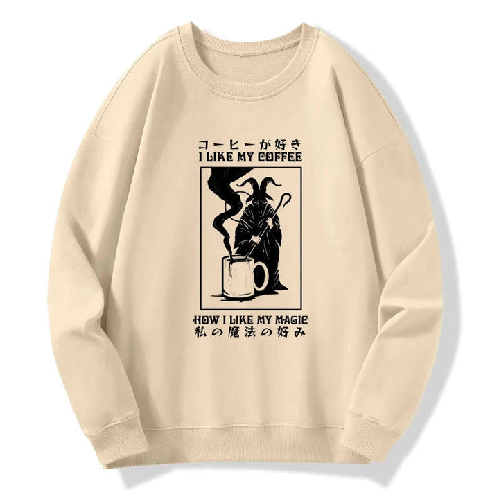 I Like My Coffee Sweatshirt