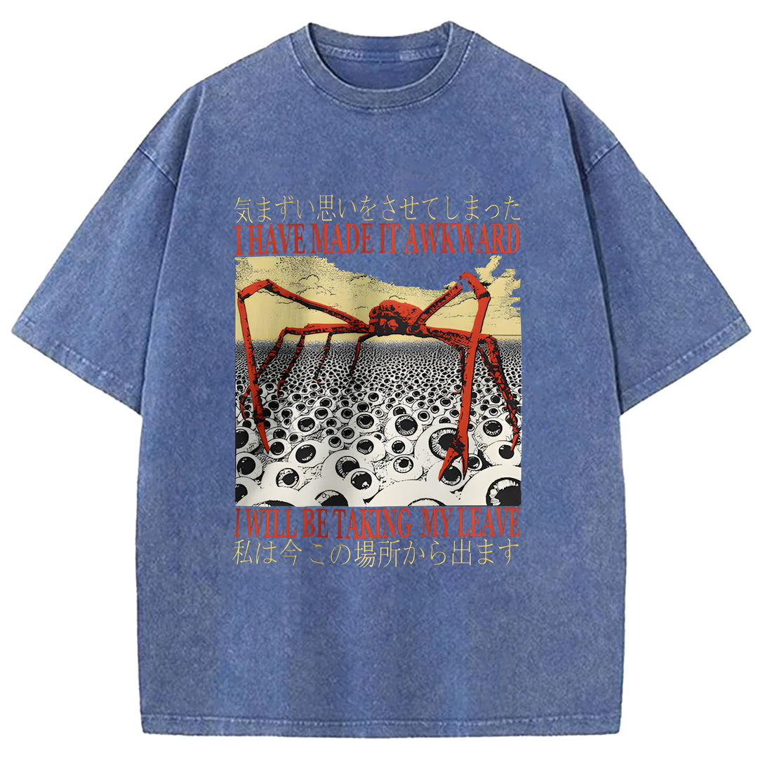 I Have Made It Awkard Washed Crew Neck T-Shirt