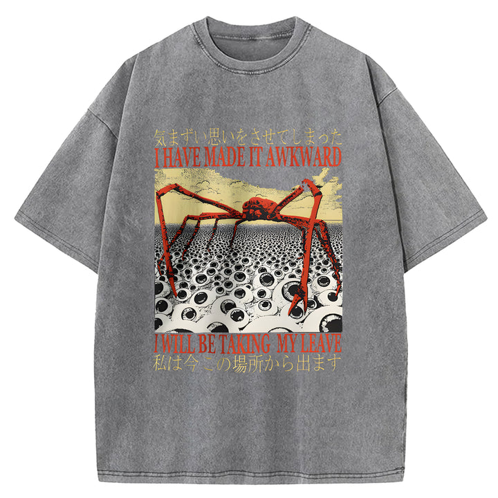 I Have Made It Awkard Washed Crew Neck T-Shirt