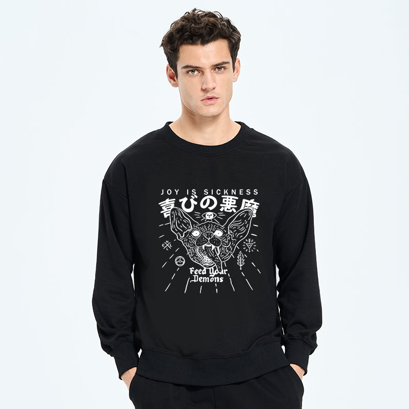 Joy Is Sickness Sweatshirt