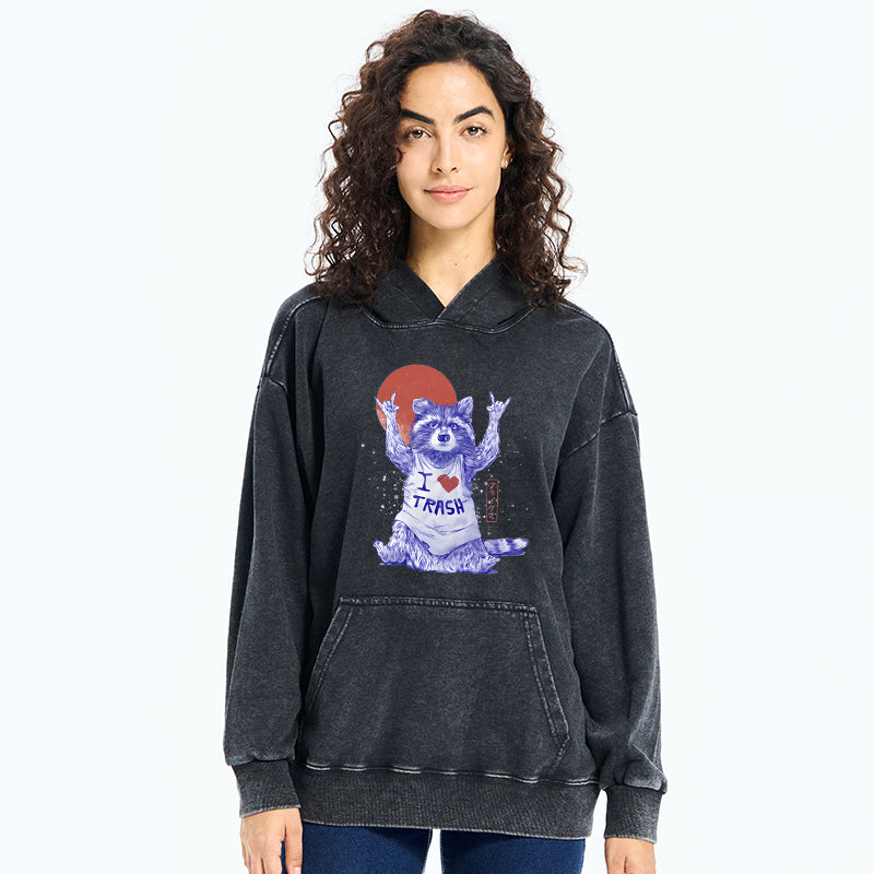 I love Trash Washed Hoodie