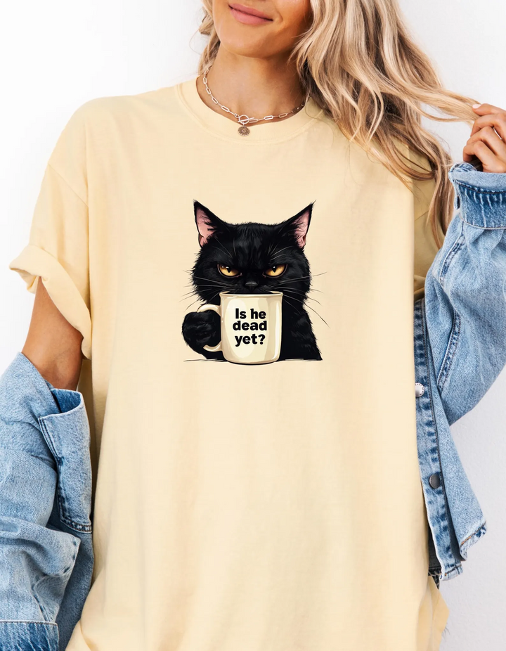 Funny Cat IS HE DEAD YET Crew Neck T-Shirt