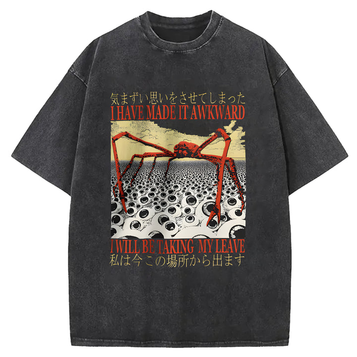 I Have Made It Awkard Washed Crew Neck T-Shirt