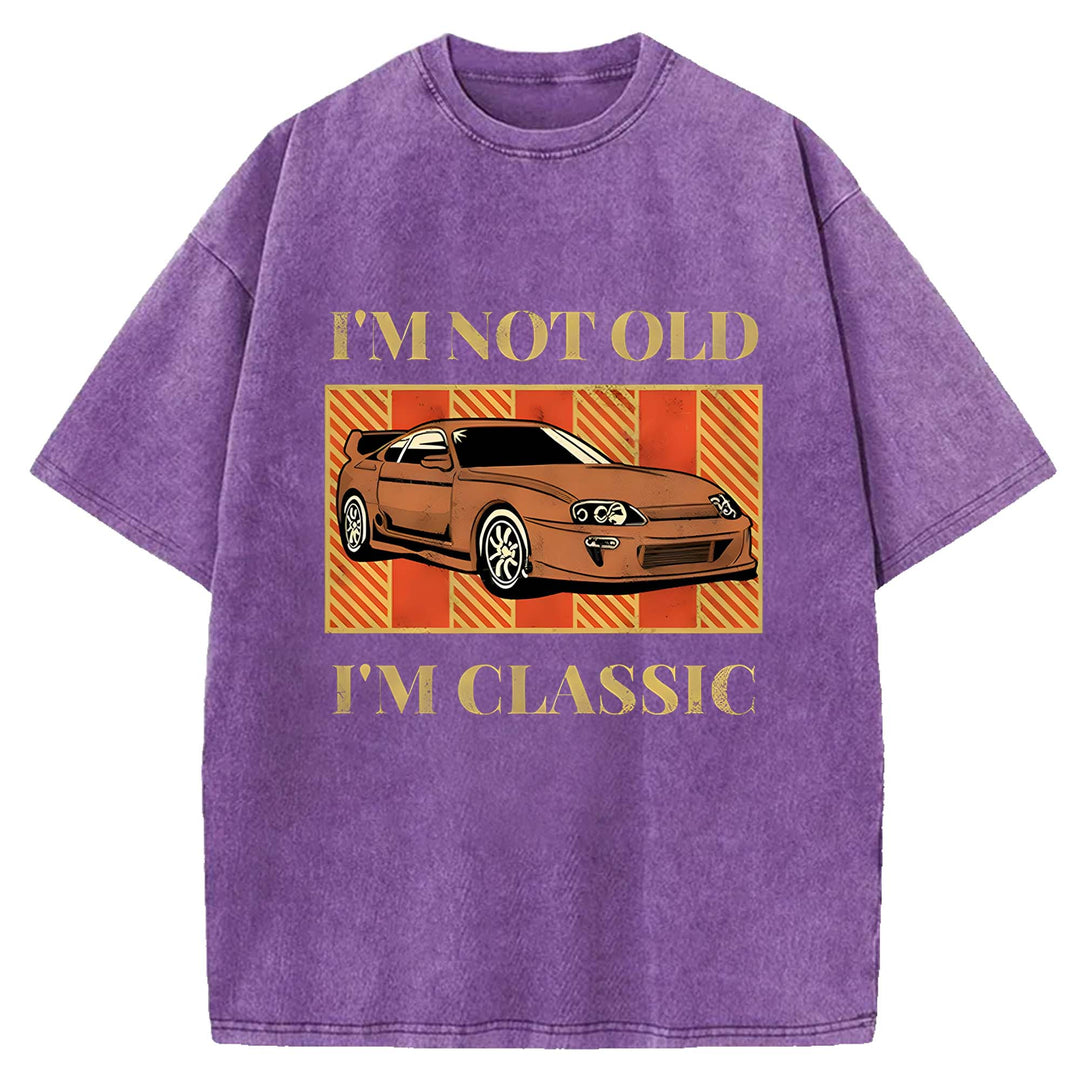 I'M NOT OLD I'M CLASSIC Washed Crew Neck T-shirt
