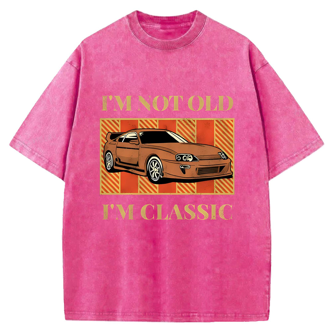 I'M NOT OLD I'M CLASSIC Washed Crew Neck T-shirt