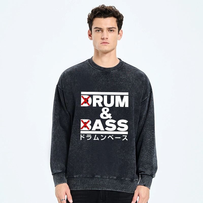 Drum And Bass Funny Washed Sweatshirt
