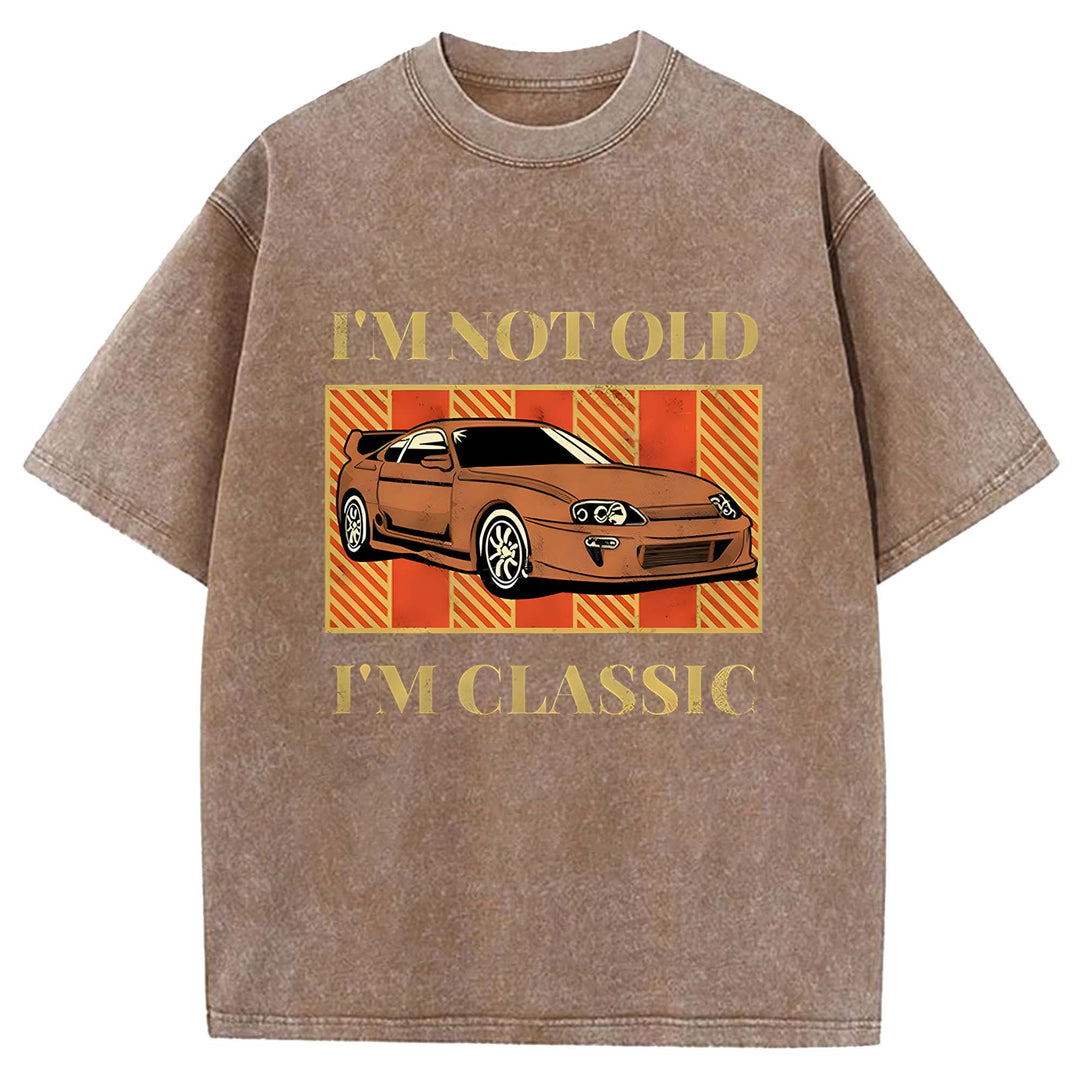 I'M NOT OLD I'M CLASSIC Washed Crew Neck T-shirt