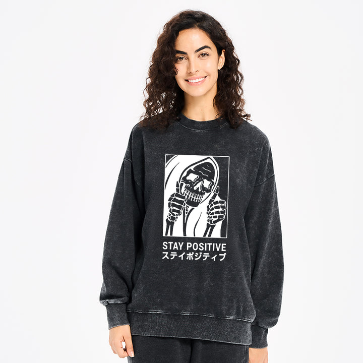 Stay Positive Skeleton Washed Sweatshirt