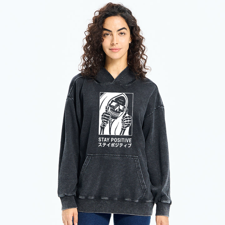 Stay Positive Skeleton Washed Hoodie