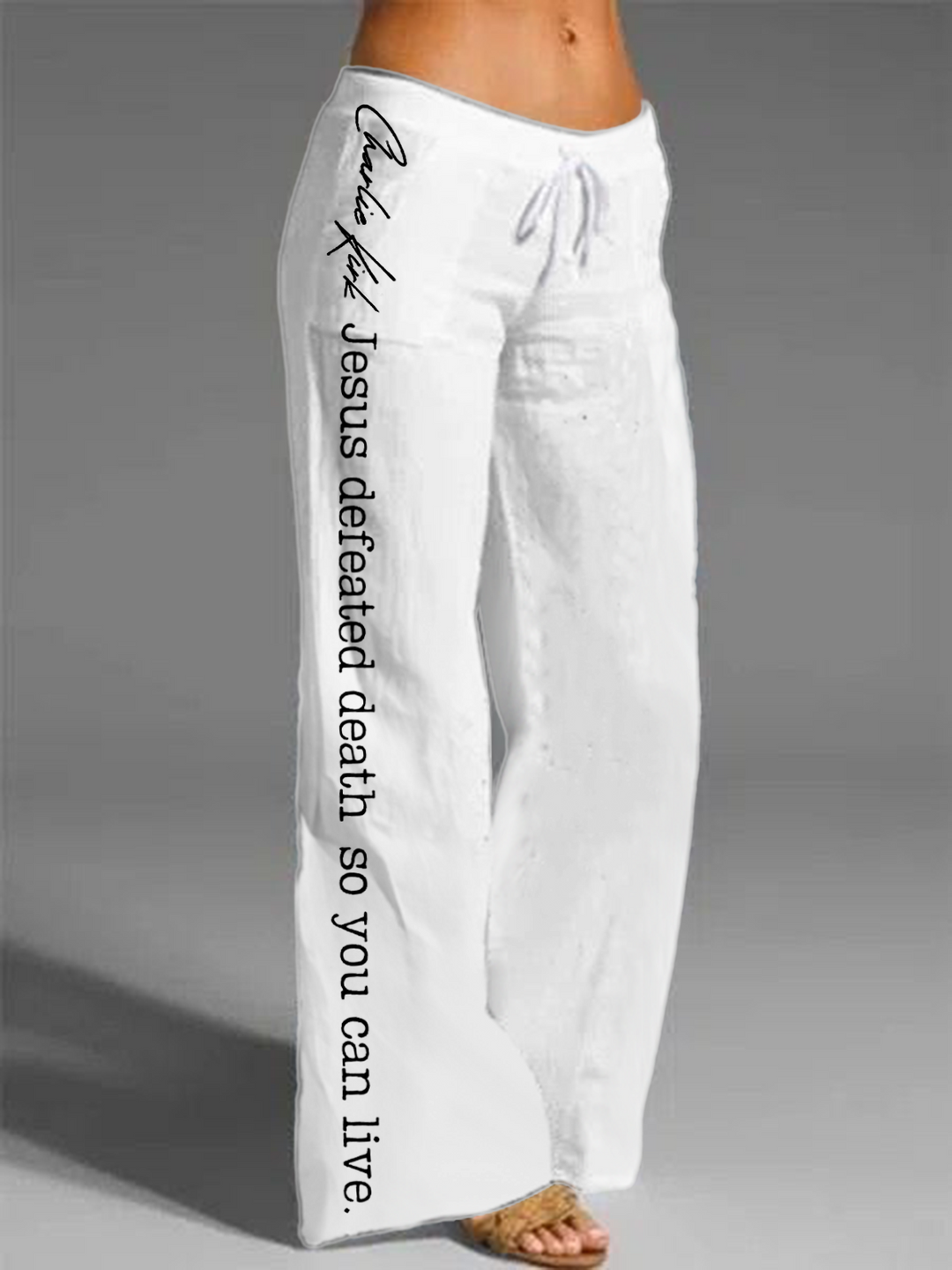Jesus Defeated Death So You Can Live Printed Casual Pants