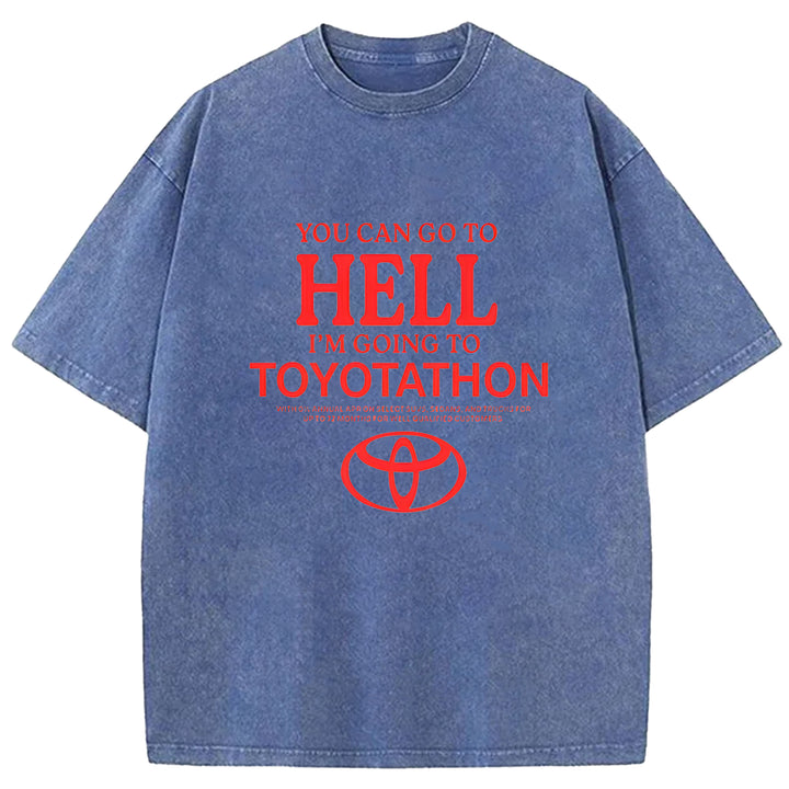 You Can Go To Hell Washed Crew Neck T-Shirt
