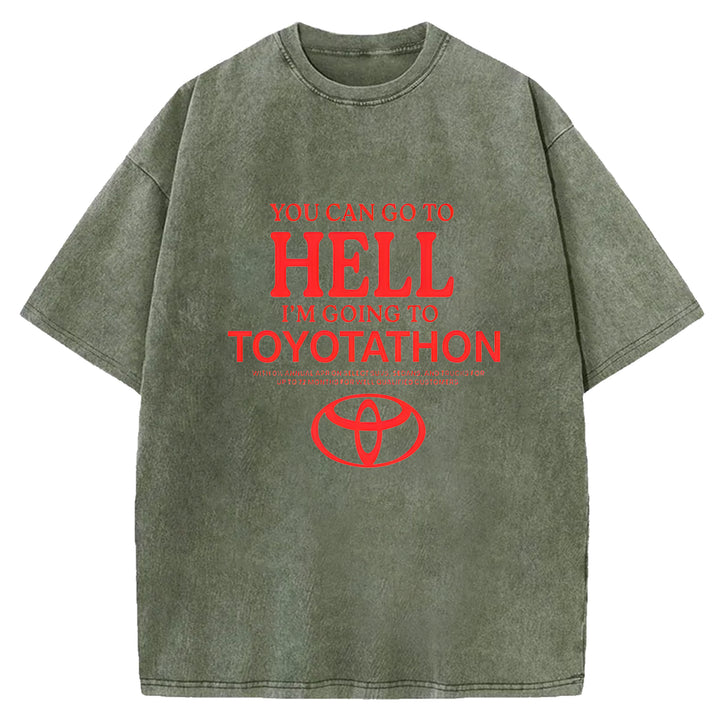 You Can Go To Hell Washed Crew Neck T-Shirt