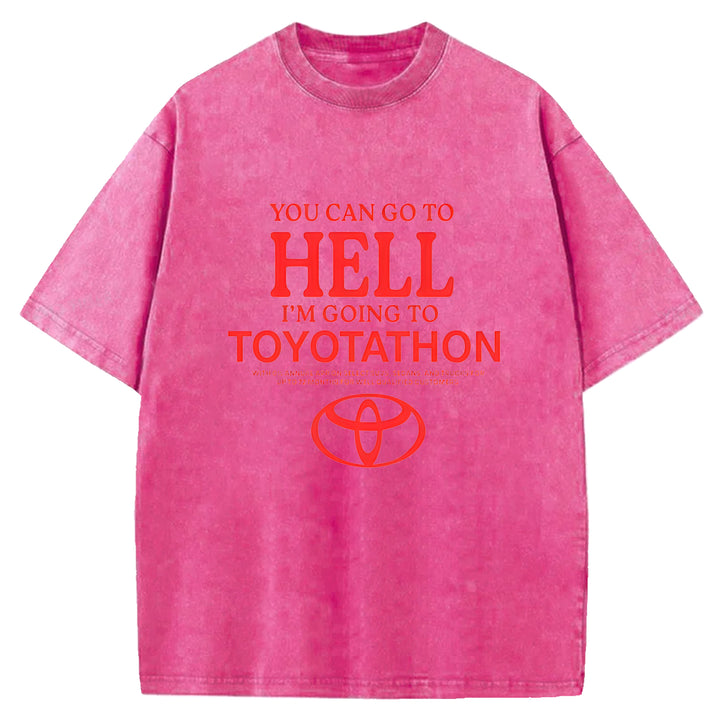 You Can Go To Hell Washed Crew Neck T-Shirt