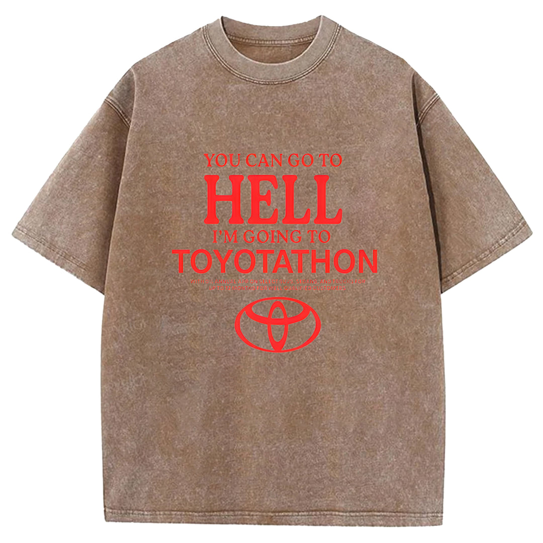 You Can Go To Hell Washed Crew Neck T-Shirt