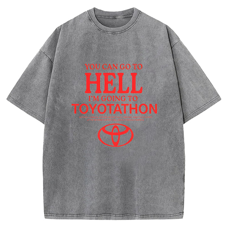 You Can Go To Hell Washed Crew Neck T-Shirt