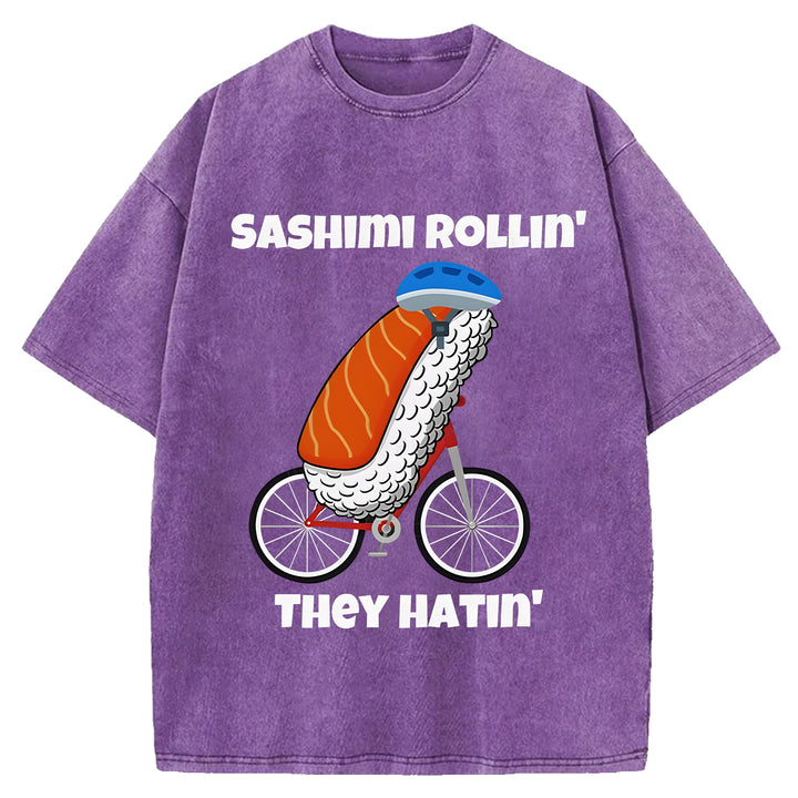 SASHIMI ROLLIN THEY HATIN Washed Crew Neck T-shirt