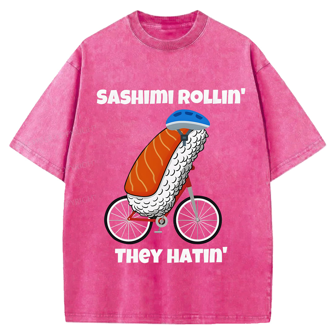 SASHIMI ROLLIN THEY HATIN Washed Crew Neck T-shirt
