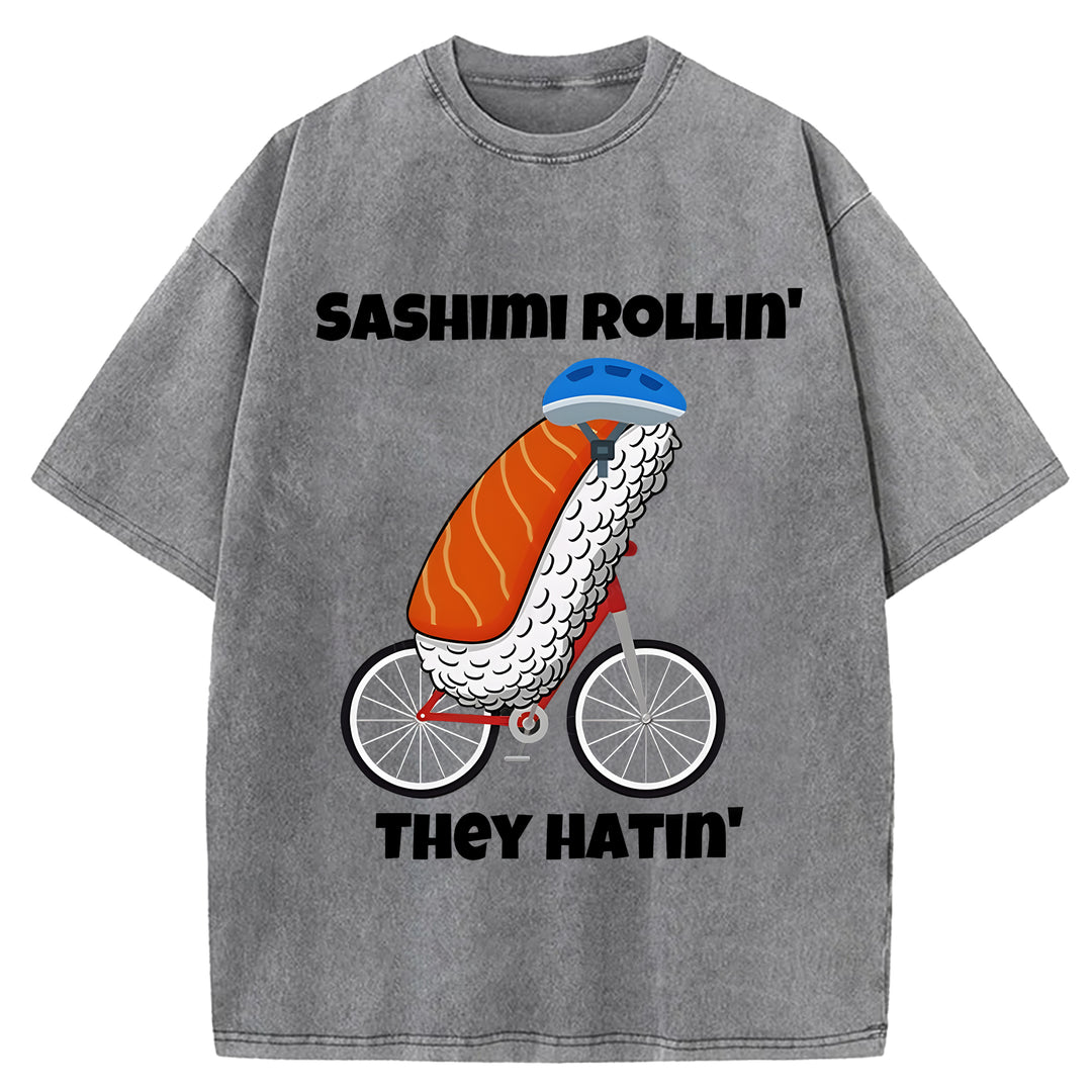 SASHIMI ROLLIN THEY HATIN Washed Crew Neck T-shirt