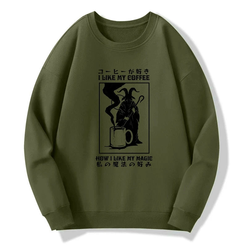 I Like My Coffee Sweatshirt