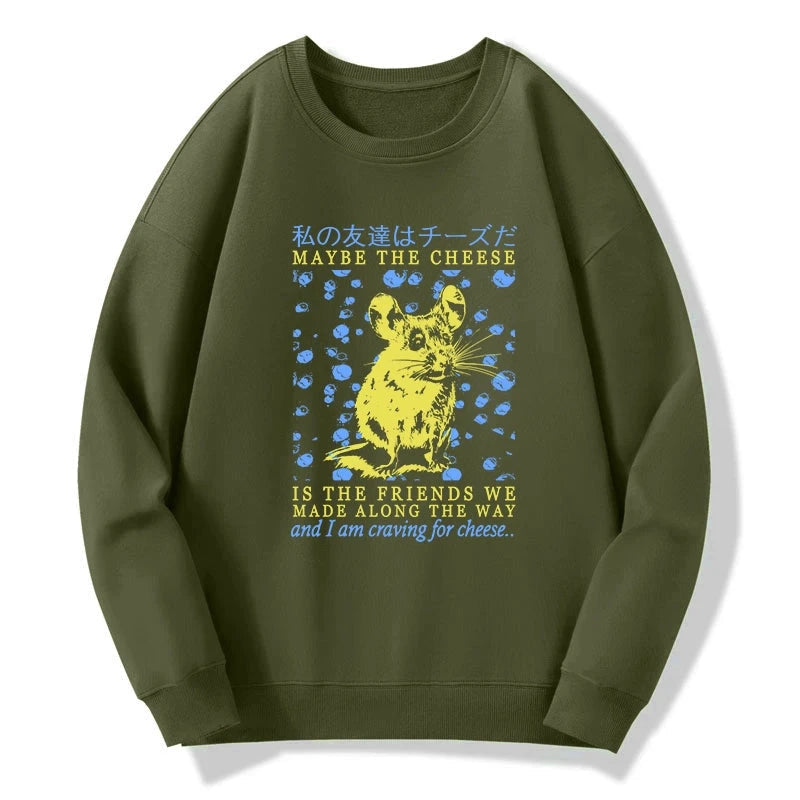 My Friend Is Cheese Sweatshirt
