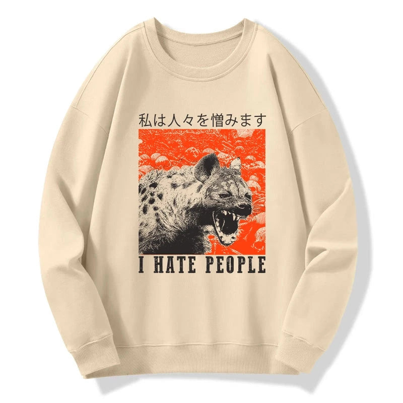 A Hyena That Hates Humans Sweatshirt