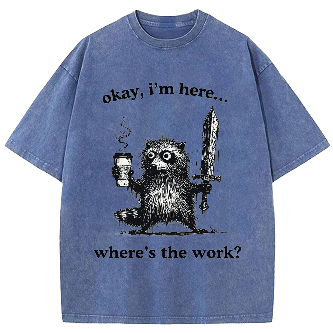 Where's The Work Washed Crew Neck T-Shirt