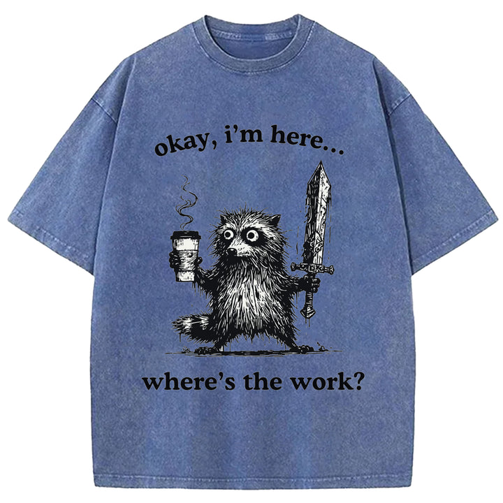 Where's The Work Washed Crew Neck T-Shirt