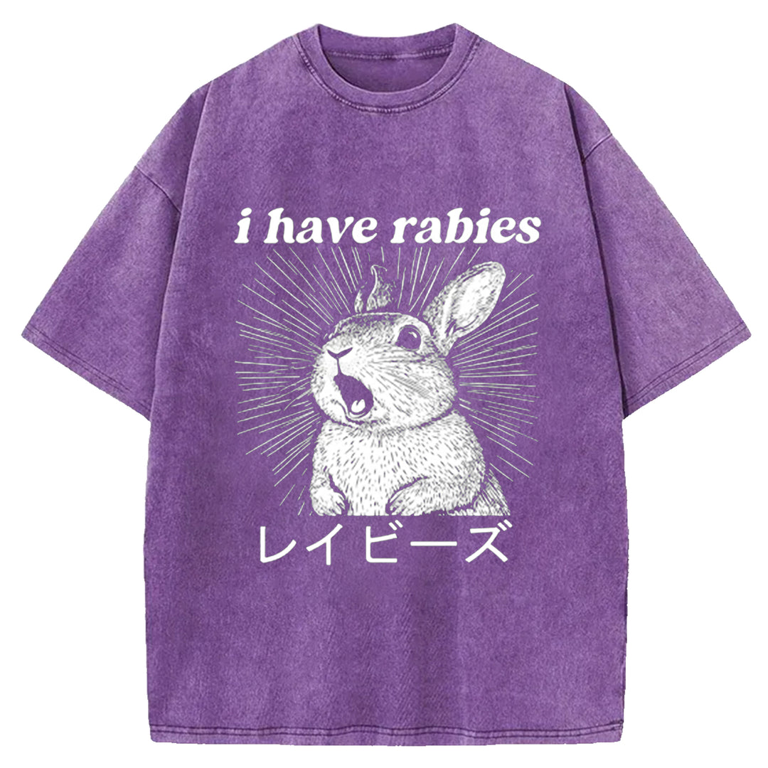 I Have Rabies Washed Crew Neck T-shirt