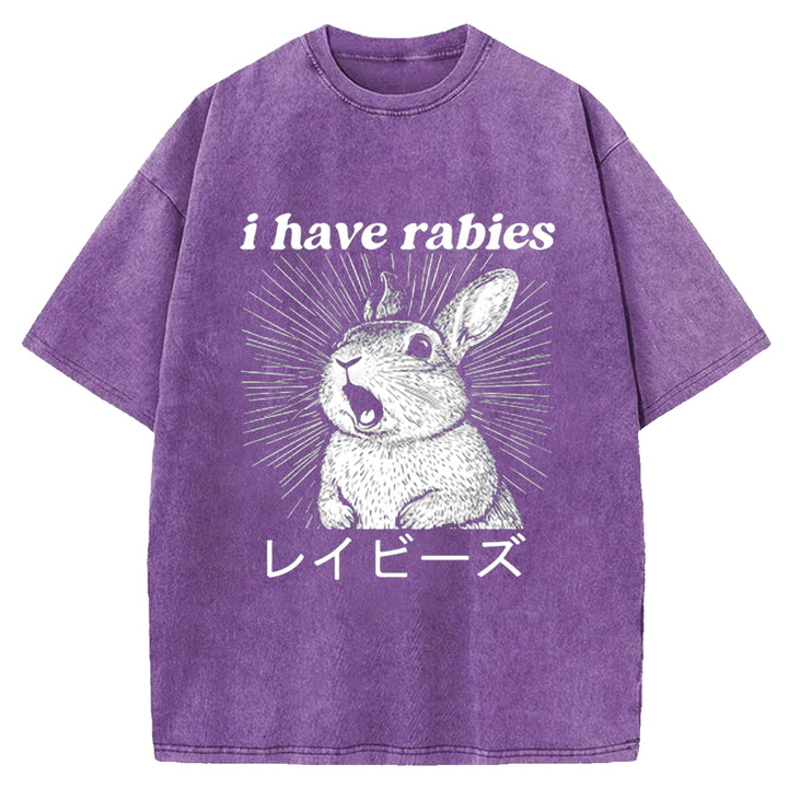 I Have Rabies Washed Crew Neck T-shirt