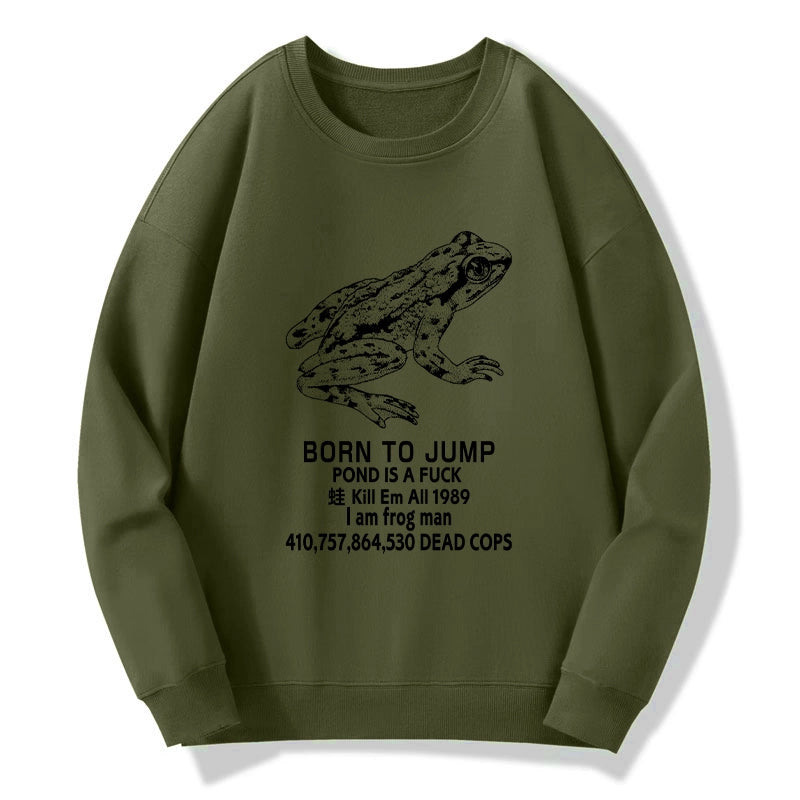 Born To Jump Sweatshirt