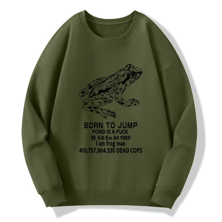 Born To Jump Sweatshirt