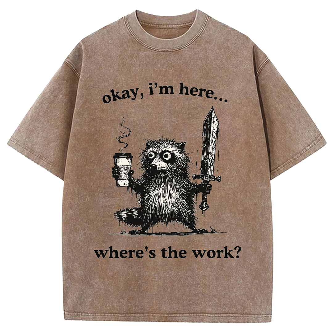 Where's The Work Washed Crew Neck T-Shirt