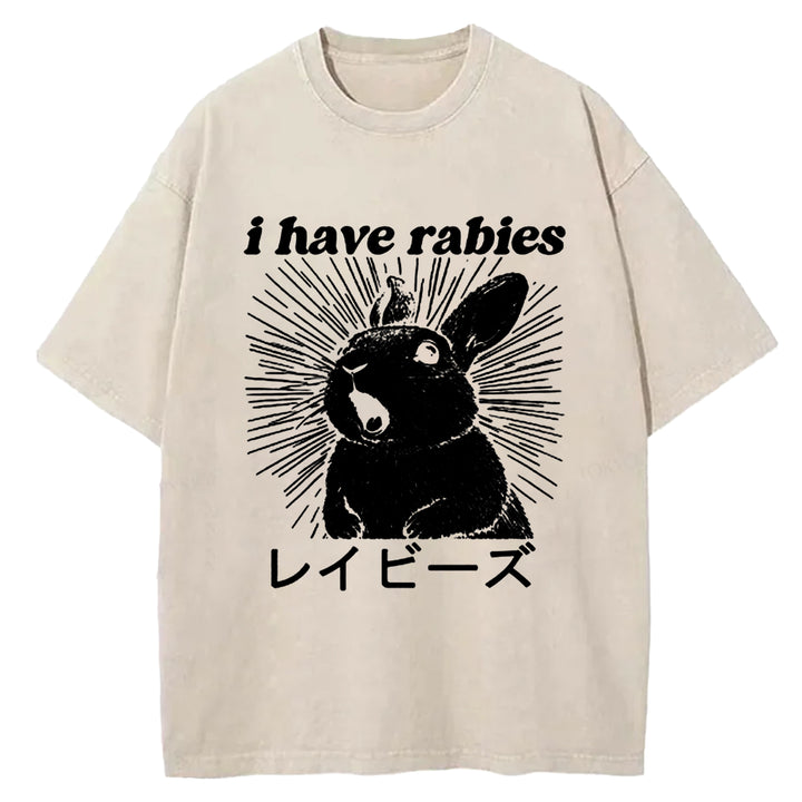 I Have Rabies Washed Crew Neck T-shirt