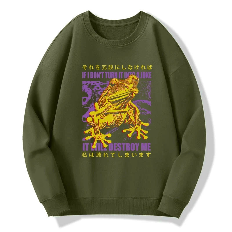 A Frog Prone To Emotional Breakdown Sweatshirt