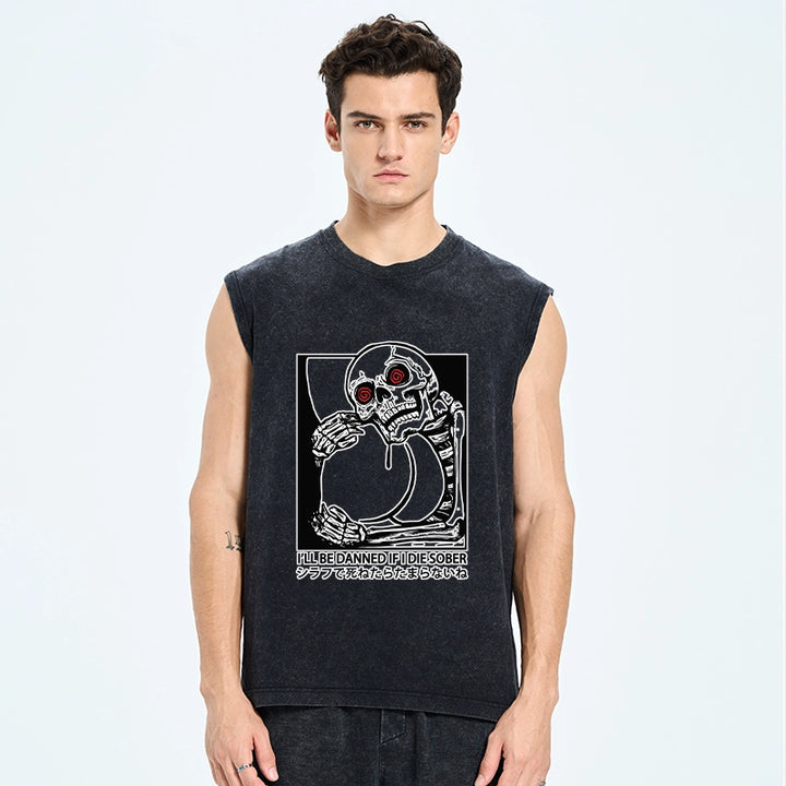 I'll Be Danned If I Die Sober Tank