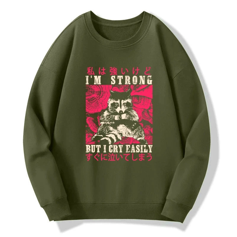 I Am Strong Raccoon Sweatshirt
