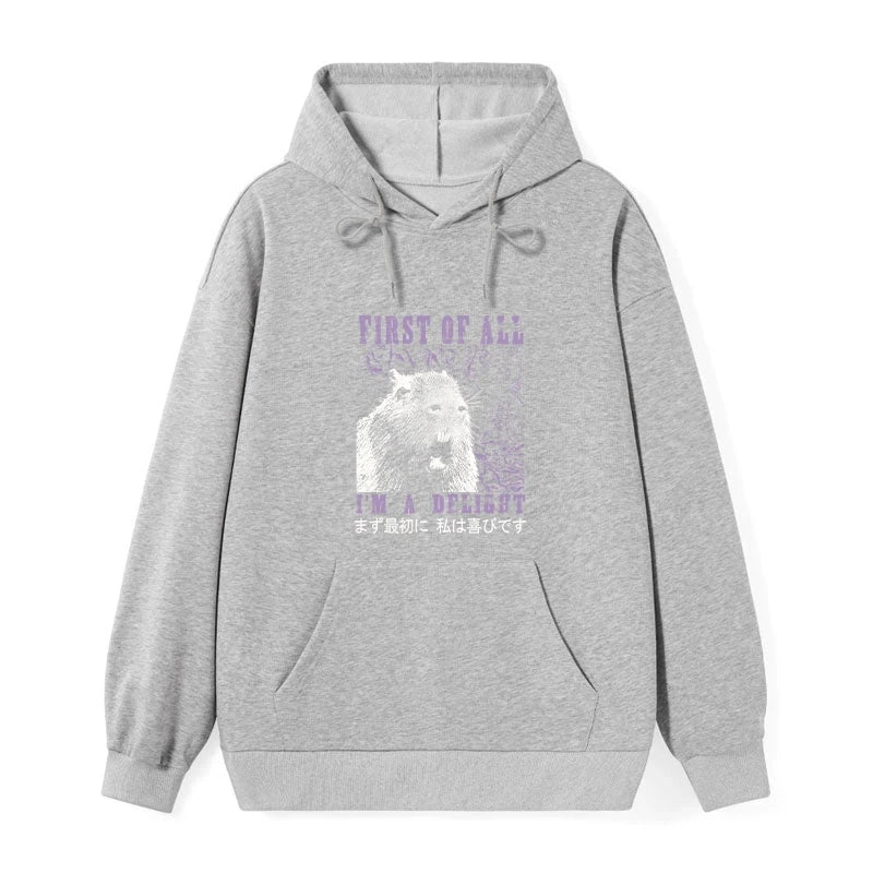 First Of All I'm A Delight Classic Hoodie